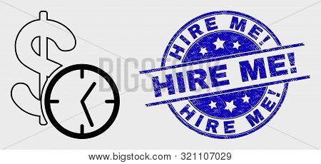 Vector Contour Dollar Credit Time Pictogram And Hire Me Exclamation Seal. Blue Round Textured Seal W
