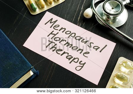 Menopausal Hormone Therapy Mht Inscription And Pills.