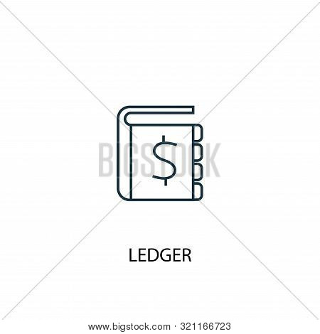 Ledger Concept Line Icon. Simple Element Illustration. Ledger Concept Outline Symbol Design. Can Be 