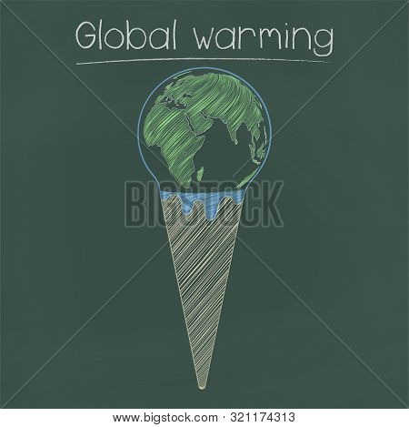 Melted Earth In Ice Cream Cone On Chalkboard. Global Warming Vector Illustration.
