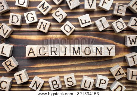 Acrimony Wooden Cubes With Letters, Bitter Full Of Anger Concept, Around The Cubes Random Letters, T