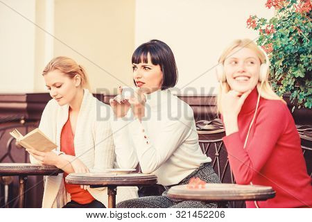 Free Time Spending. Relax. Business Meeting. Three Girls Do Different Things. Different Ways To Rela