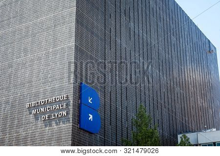 Lyon, France - July 13, 2019: Bibliotheque Municipale De Lyon Main Building In Part Dieu With Its Lo