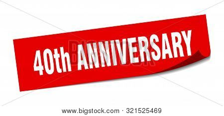 40th Anniversary Sticker. 40th Anniversary Square Isolated Sign. 40th Anniversary