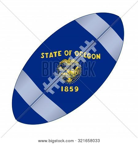 A Typical American Type Foorball Over A White Background With The Flag Of Oregon