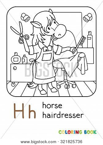Horse Hairdresser Abc Coloring Book. Alphabet H