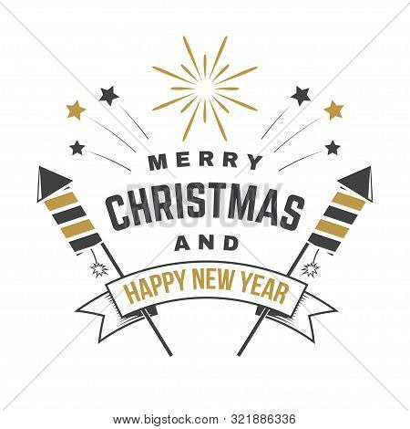 Merry Christmas And Happy New Year Stamp, Sticker With Firework Rockets. Vector Illustration. Vintag