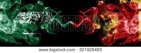 Saudi Arabia Kingdom Vs Montenegro, Montenegrin Smoky Mystic Flags Placed Side By Side. Thick Colore