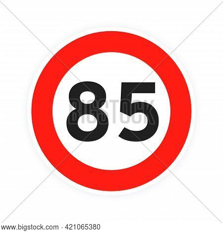 Speed Limit 85 Round Road Traffic Icon Sign Flat Style Design Vector Illustration Isolated On White 