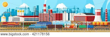 Industrial Landscape Of Cargo Rail Transportation With Plant And Fuming Pipes. Factory Building. Pip
