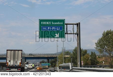 Italian Road Signs Motorway With Directions To Reach The Cities Of Florence And Scandicci And The La