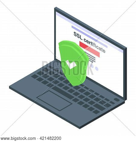 Laptop Ssl Certificate Icon. Isometric Of Laptop Ssl Certificate Vector Icon For Web Design Isolated