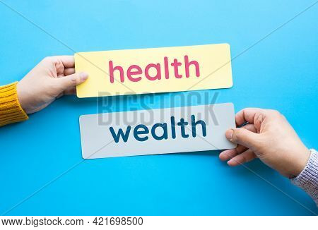Health And Wealth Concepts With Taxt On Bubble Speech.goal Of Work And Life Management