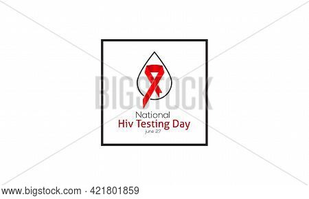 National Hiv Testing Day Vactor Banner Observed On June 27 Every Year. Hiv/aids Testing Awareness Ca