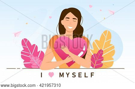 Young Female Character Is Practicing Self Love. Personal Confidence. Concept Of Psychological Mindse