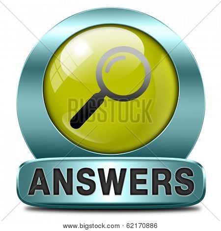 find answers indicating way to solve problems answer button answer icon search answer and discover truth text and word concept