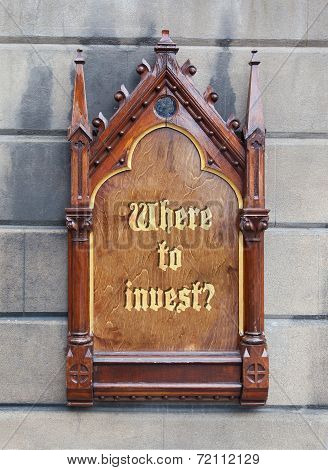 Decorative Wooden Sign - Where To Invest
