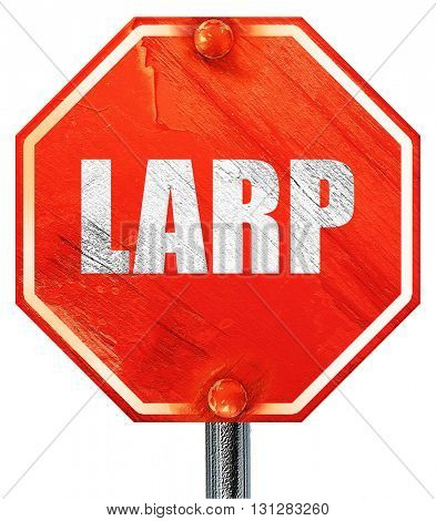 larp, 3D rendering, a red stop sign