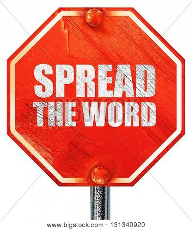 spread the word, 3D rendering, a red stop sign