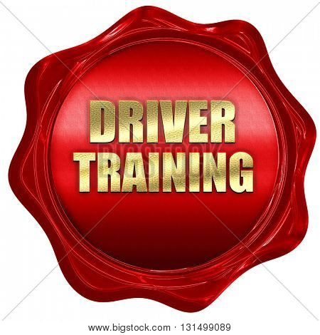 driver training, 3D rendering, a red wax seal