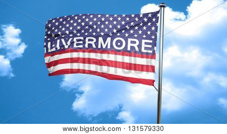 livermore, 3D rendering, city flag with stars and stripes