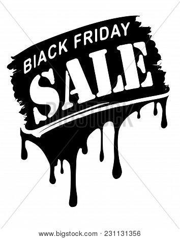 Black Friday Sale Grunge Style Banner With Paint Drips.