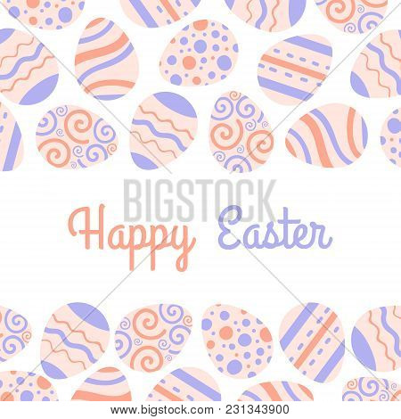 Happy Easter Freme With Eggs And Lettering. Greeting Vector Card.