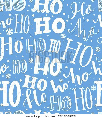 Hand Drawn Christmas Pattern. Seamless Background With Text Hohoho. Gift Wrapping Blue And White Pap