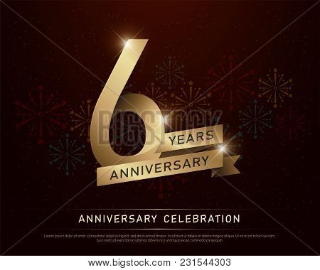 6th Years Anniversary Celebration Gold Number And Golden Ribbons With Fireworks On Dark Background. 