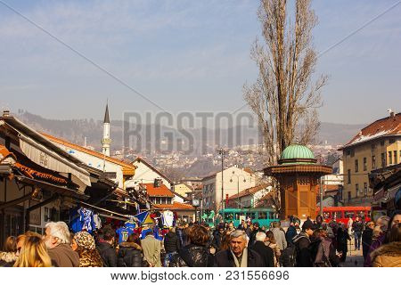 Sarajevo, Bosnia-erzegovina - February, 16: View Of The Bascarsija Historic District In Sarajevo - B