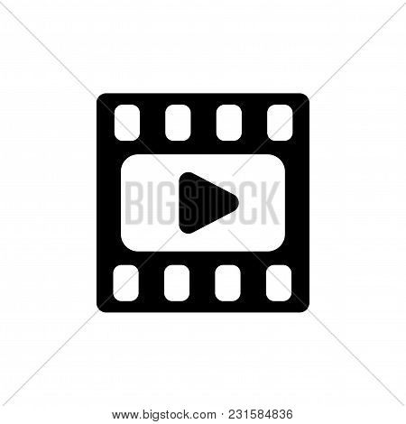 Video Icon. Movie Frame. Film Or Media Icon Flat. Play Button. Black Pictogram Isolated On White Bac