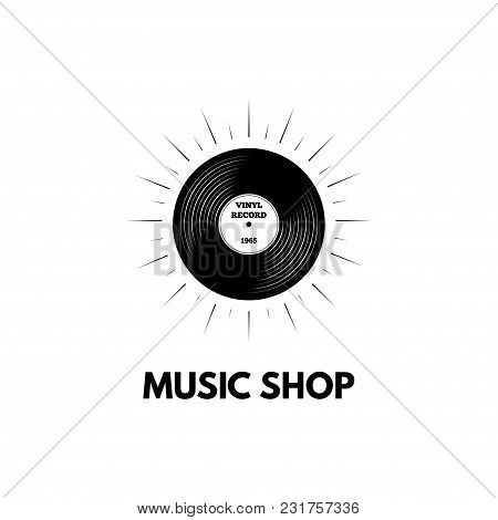 Vinyl Record. Vinyl Records Shop. Retro Vinyl. Music Stote Logo. Vector Illustration