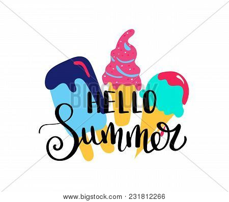 Hello Summer. Summer Quote. Handwritten For Holiday Greeting Cards. Hand Drawn Illustration. Handwri