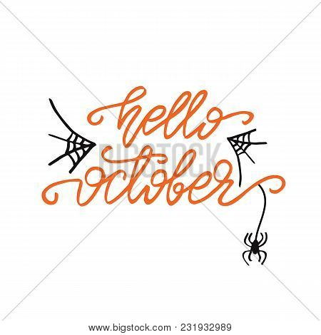 Lettering Design Phrase Hello October. Vector Illustration.