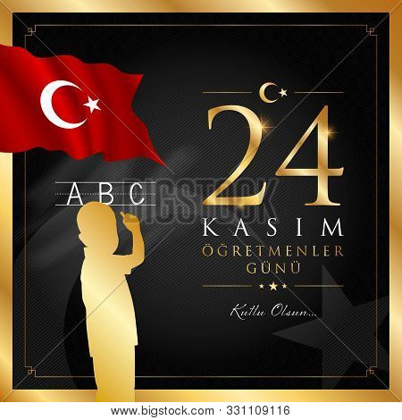 24 Kasim Ogretmenler Gunu Vector Illustration. (24 November, Turkish Teachers Day Celebration Card.)