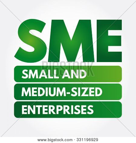 Sme - Small And Medium-sized Enterprises Acronym, Business Concept Background