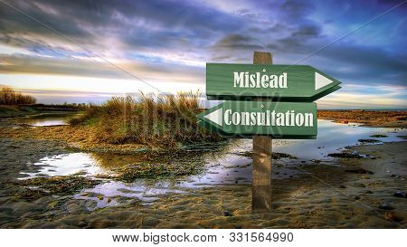 Street Sign The Direction Way To Consultation Versus Mislead