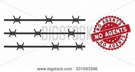 Vector Barbwire Fence Icon And Corroded Round Stamp Seal With No Agents Caption. Flat Barbwire Fence