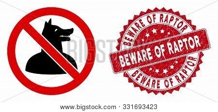 Vector No Dog Man Icon And Rubber Round Stamp Watermark With Beware Of Raptor Text. Flat No Dog Man 