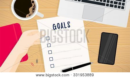 Business Planning Concept. Paper Sheet With Goals List Template In Hand, Coffee, Notebook, Laptop, S