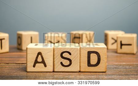 Wooden Blocks With The Word Asd - Autism Spectrum Disorder. Neurological And Developmental Disorder