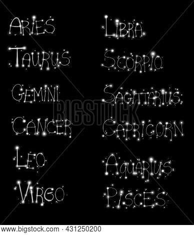 Names Of The Zodiac Signs. Set Of Hand Drawn Horoscope Inscriptions. White On Black