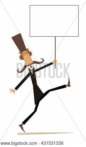 Man In The Top Hat Holds A Placard Illustration.
Cartoon Long Mustache Man In The Top Hat Holds A Ba