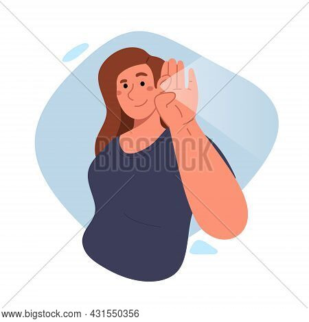 The Young Girl Smiles And Holds Her Hand Near Her Ear. The Woman Listening Intently.vector Flat Illu