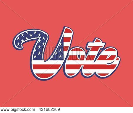 Vote Election Sign, Midterm Presidential Voting Banner With Red Background, Republican Candidate, Po