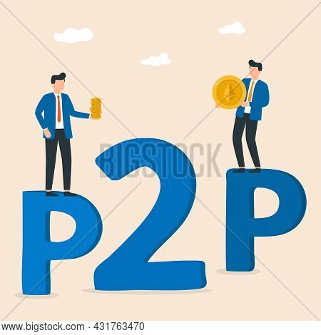 Peer To Peer Payments. Two Businessman Interacting With Each Other. Cryptocurrency Virtual Transacti