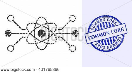 Shatter Mosaic Quantum Circuit Icon, And Blue Round Common Core Grunge Stamp Seal With Word Inside R