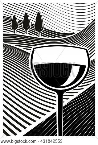 Vector Illustration Of A Vineyard. In The Foreground Are A Glass Of Wine. In Black And White Colors.