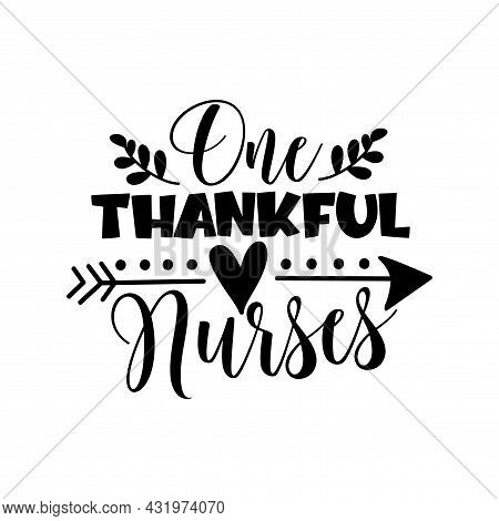 One Thankful Nurses - Greeting Card Forthanksgiving In Covid-19 Pandemic Self Isolated Period.