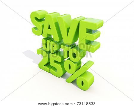 The phrase Save up to % on white background